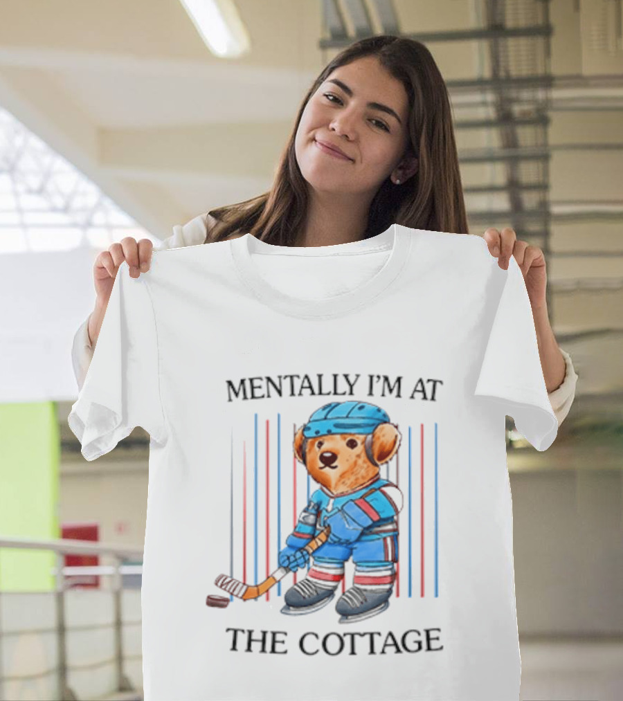 Mentally I'm At The Cottage Hockey Bear Heated Rivalry T-Shirt