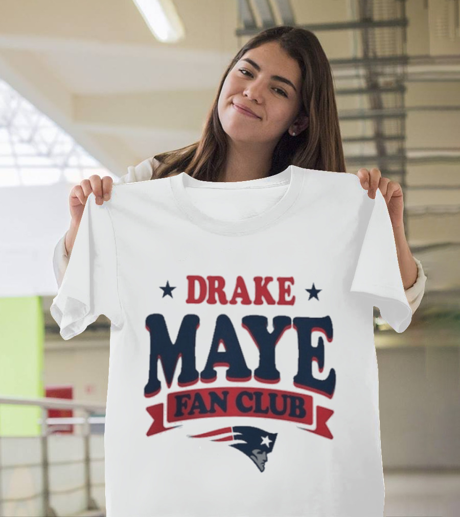 Drake Maye Fan Club New England Patriots T-Shirt