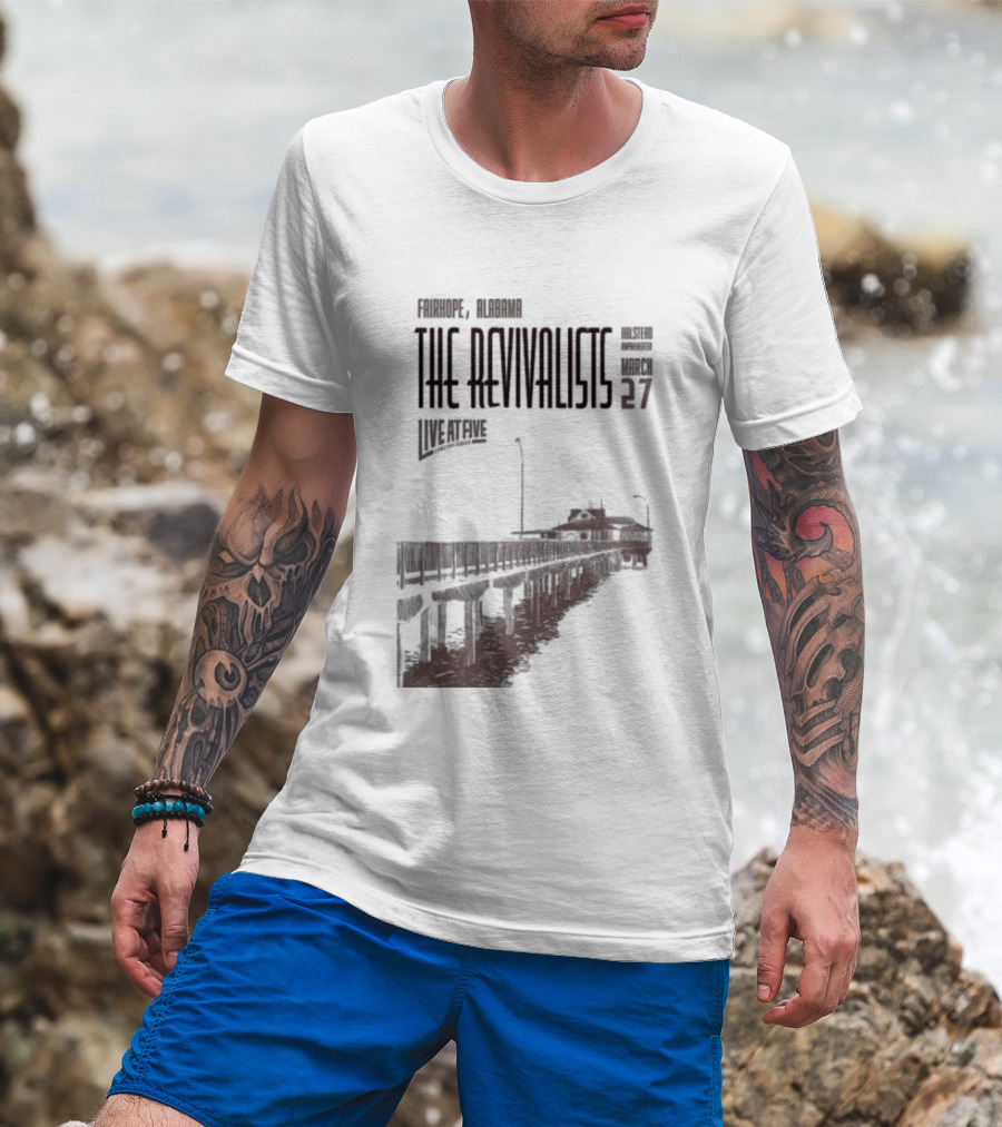 The Revivalists March 27 2026 Fairhope Alabama Steamboat T-Shirt