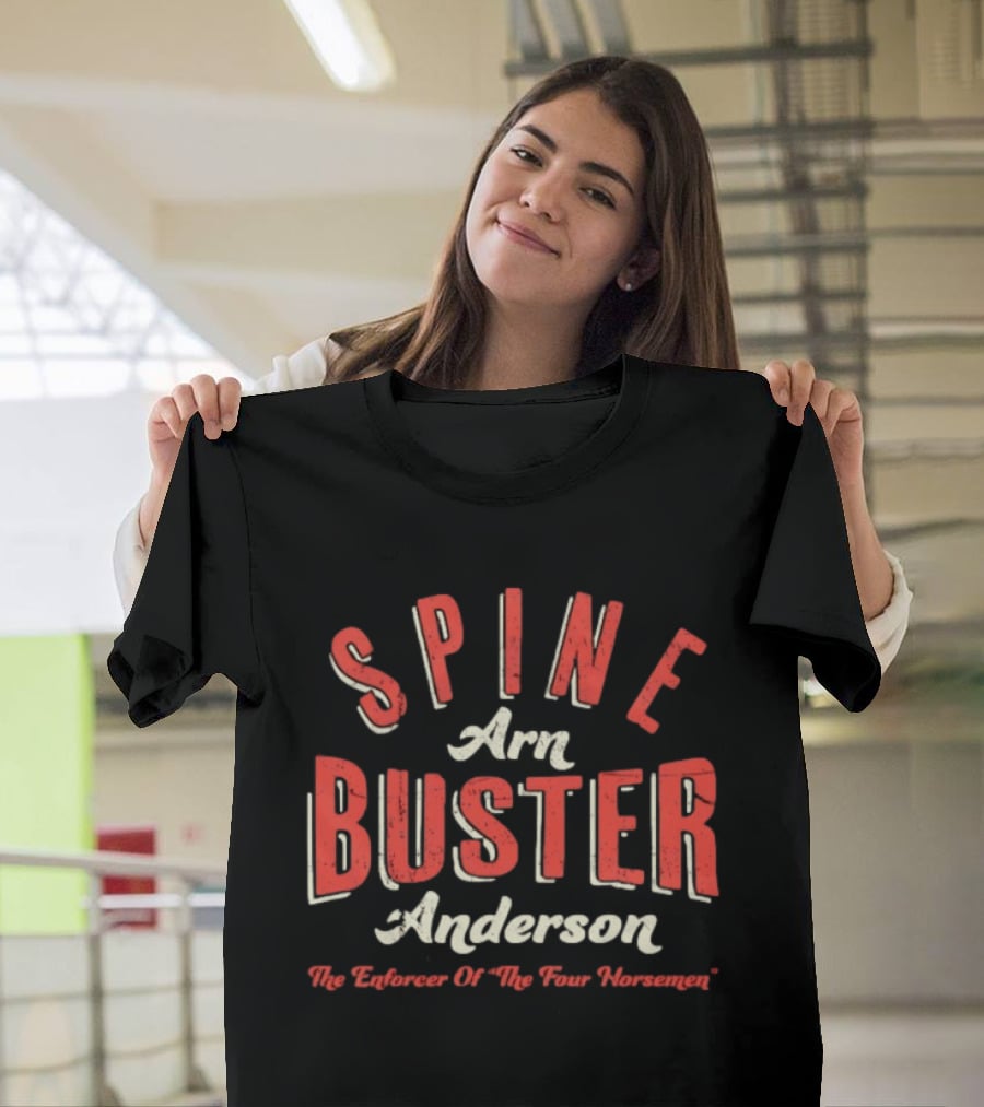 Spine Arn Buster Anderson The Enforcer Of The Four Horsemen T-Shirt