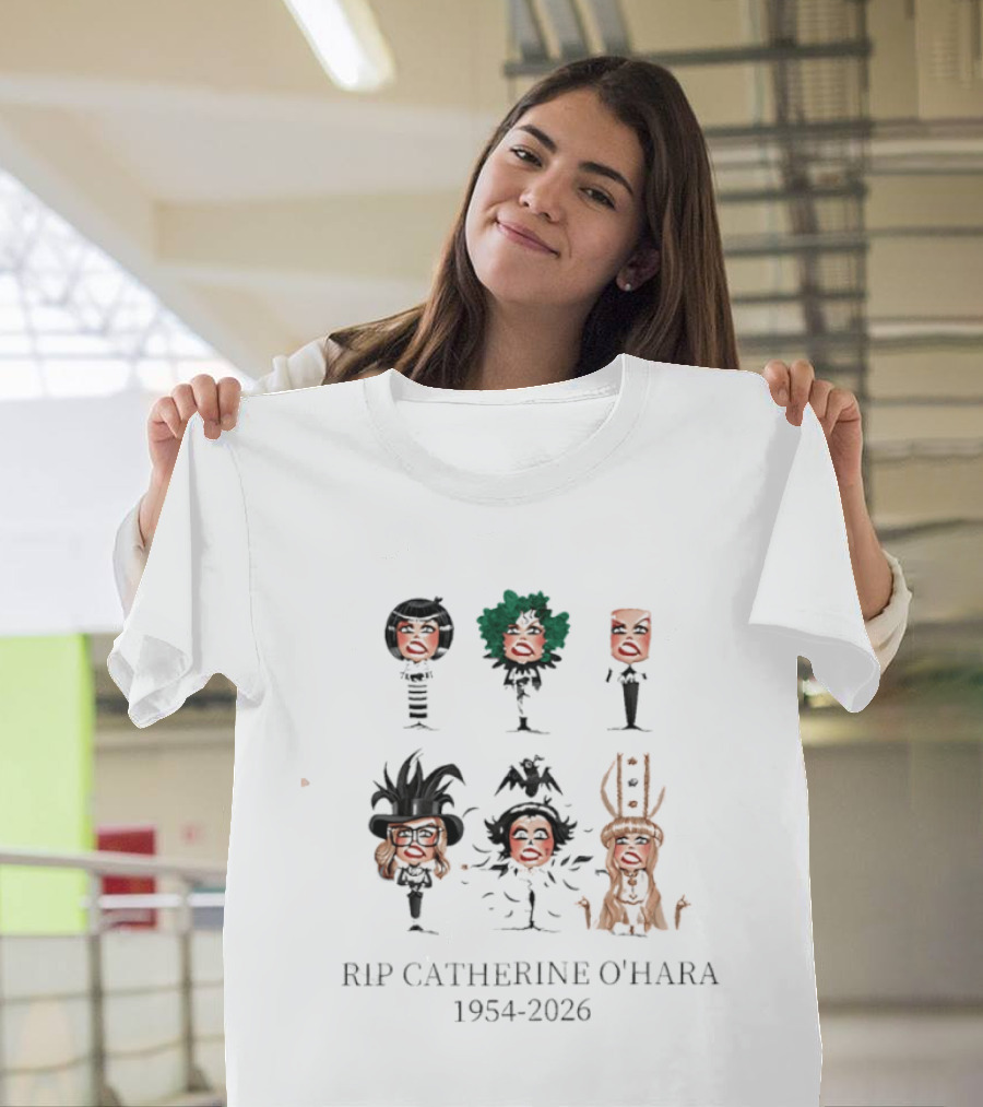 RIP Catherine O'Hara 1954 2026 Characters T-Shirt