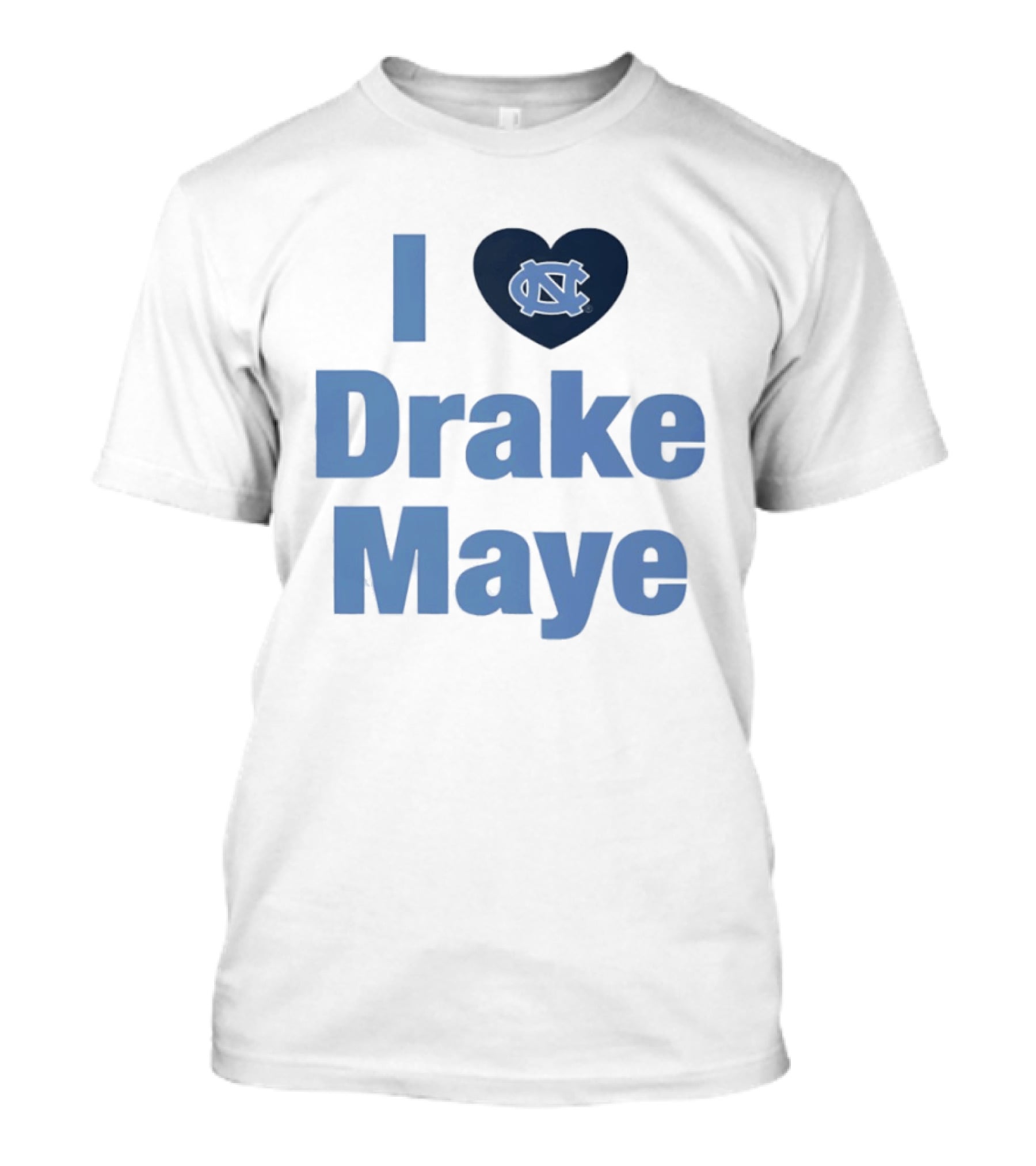 I Love Drake Maye UNC Tar Heels Football Heart T-Shirt