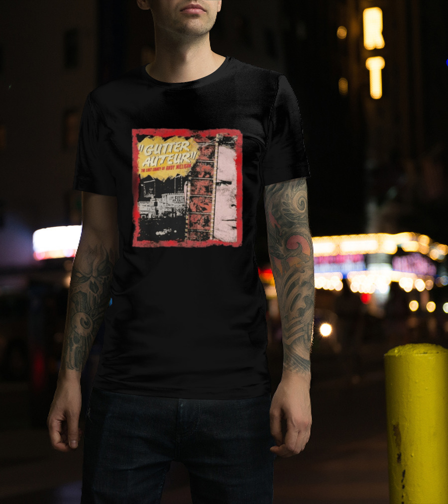 Gutter Auteur The Lost Legacy Of Andy Miligan Filmmaker Tribute With Vintage Film Strip And Urban Nightlife T-Shirt