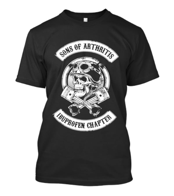 Sons Of Arthritis Ibuprofen Chapter Skull Crossbones T-Shirt