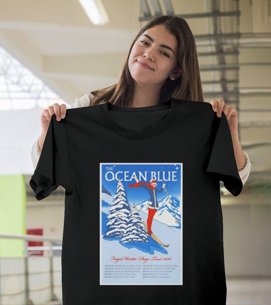 The Ocean Blue Frigid Winter Days Tour 2026 With Skiing Santa And Show Dates T-Shirt