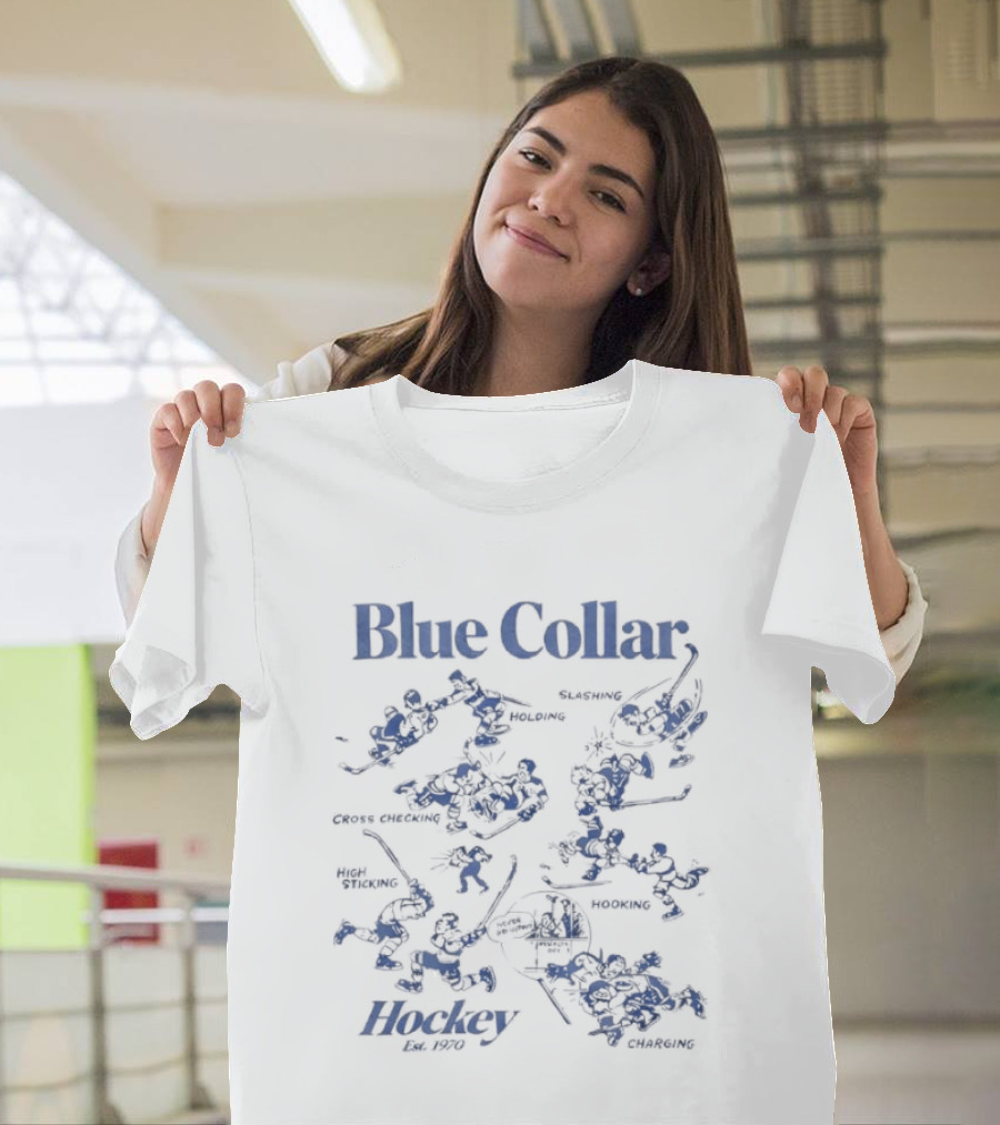 Blue Collar Hockey Est 1970 Tough Determined Hardworking Teamwork Playing Through Thick And Thin T-Shirt