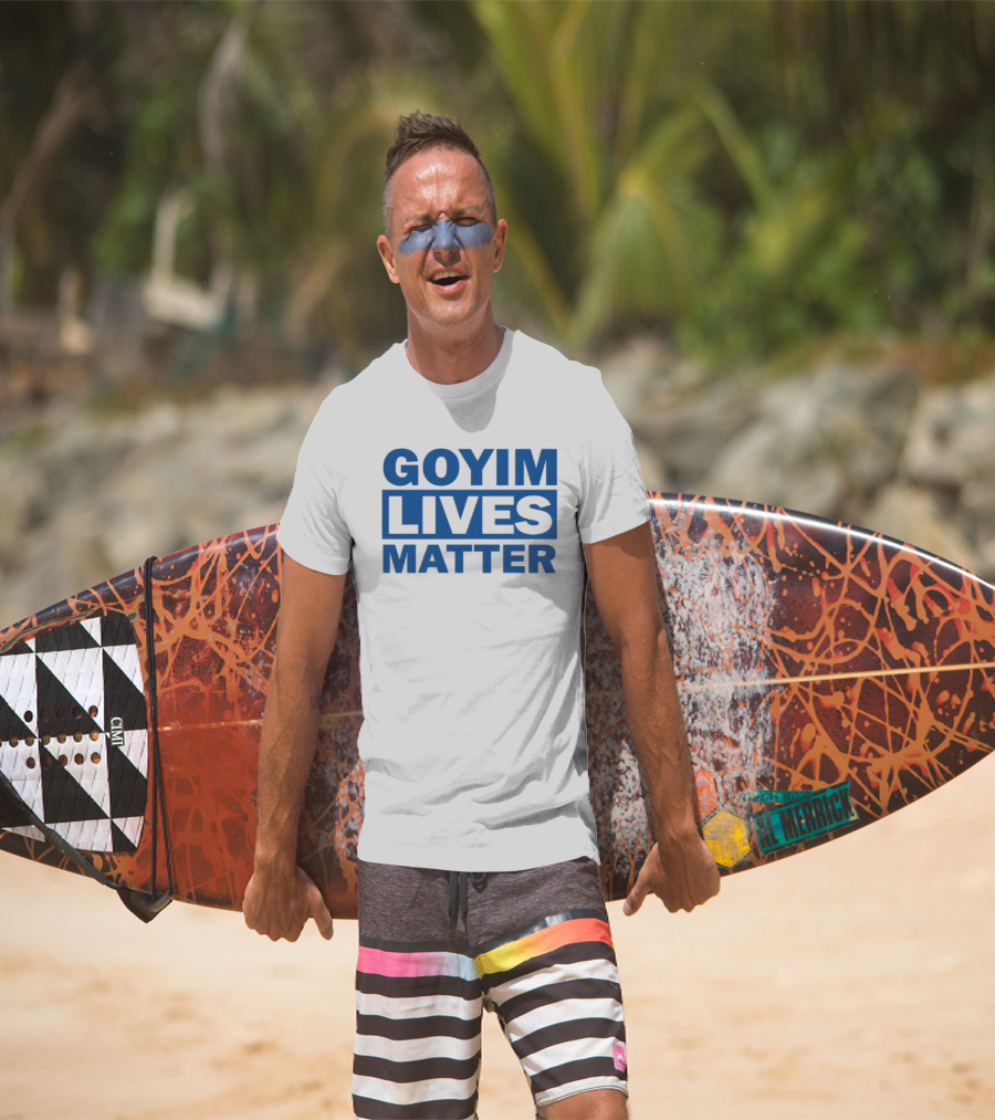 Goyim Lives Matter Blue Lettering T-Shirt