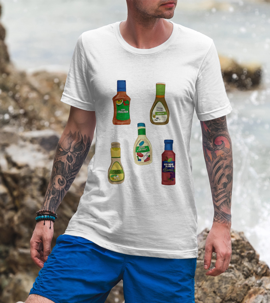 Italian Greek Ranch Caesar Olive Oil Salad Dressing Bottles T-Shirt