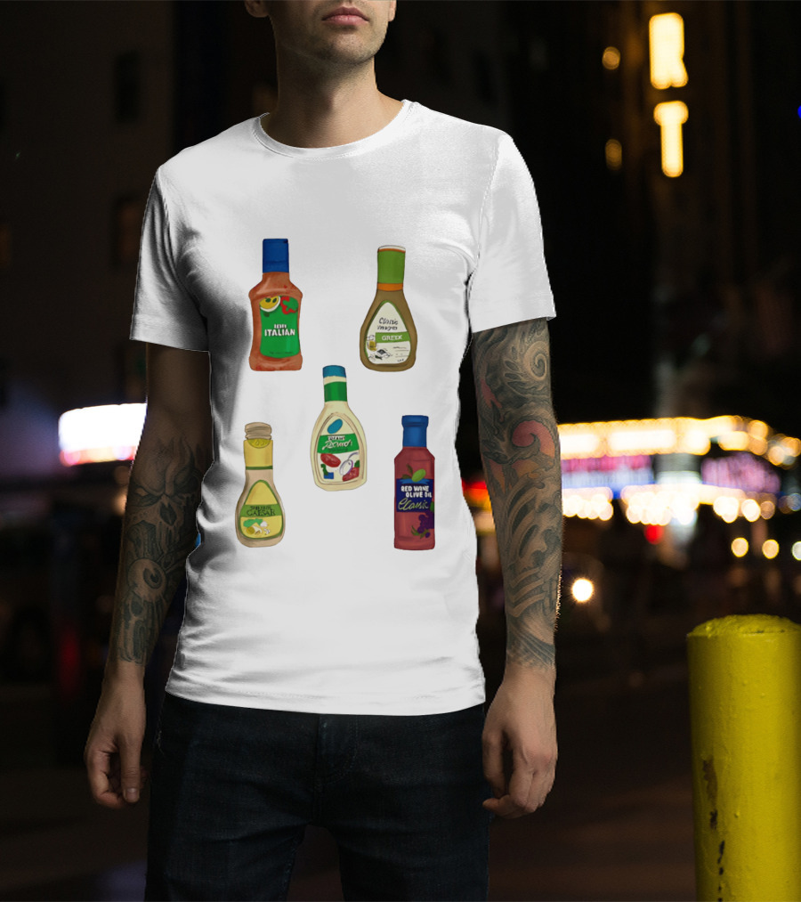Italian Greek Ranch Caesar Olive Oil Salad Dressing Bottles T-Shirt
