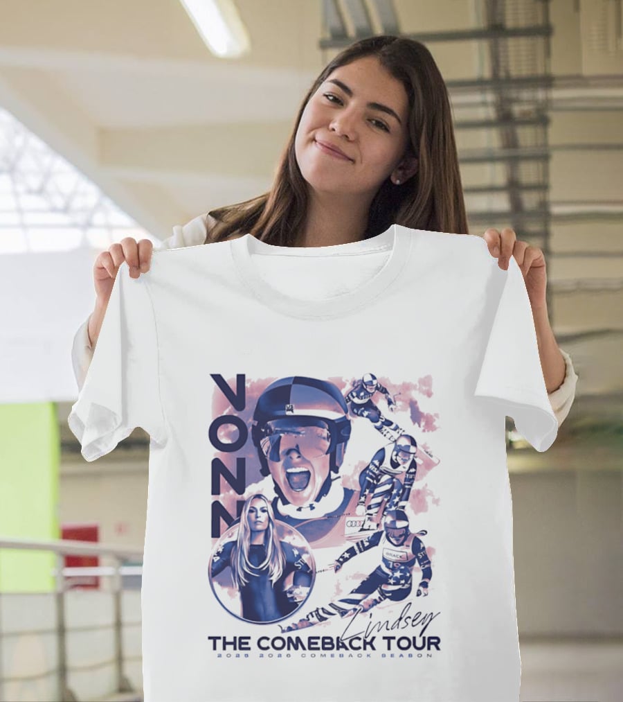 Lindsey Vonn The Comeback Tour 2025 2026 Comeback Season Alpine Skiing Adventure T-Shirt