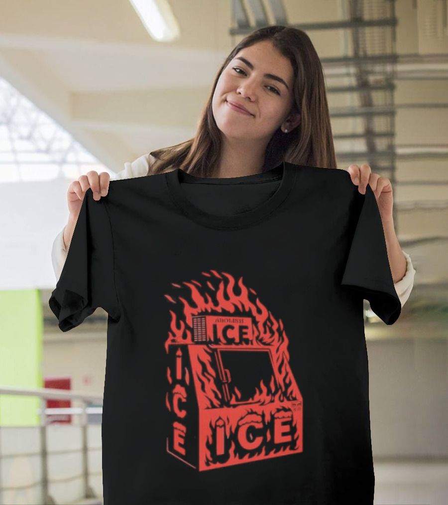 Abolish ICE Machine Flames Protest T-Shirt