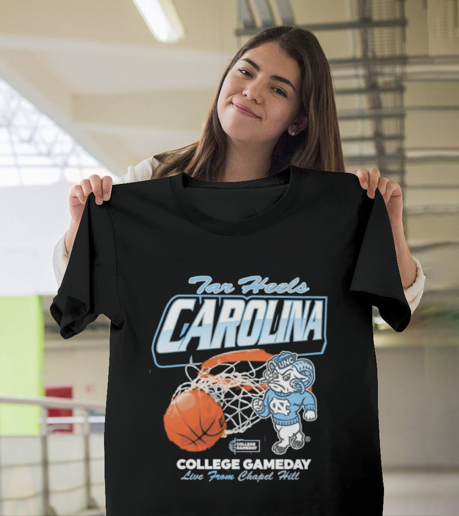 Tar Heels Carolina College Gameday Live From Chapel Hill UNC Basketball T-Shirt