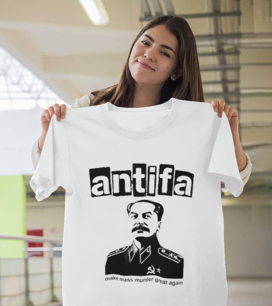 Antifa Make Mass Murder Great Again Joseph Stalin Iosif Vissarionovich T-Shirt