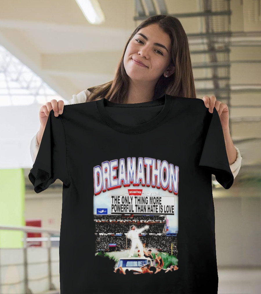 Bad Bunny Dreamathon The Only Thing More Powerful Than Hate Is Love Stadium Event T-Shirt