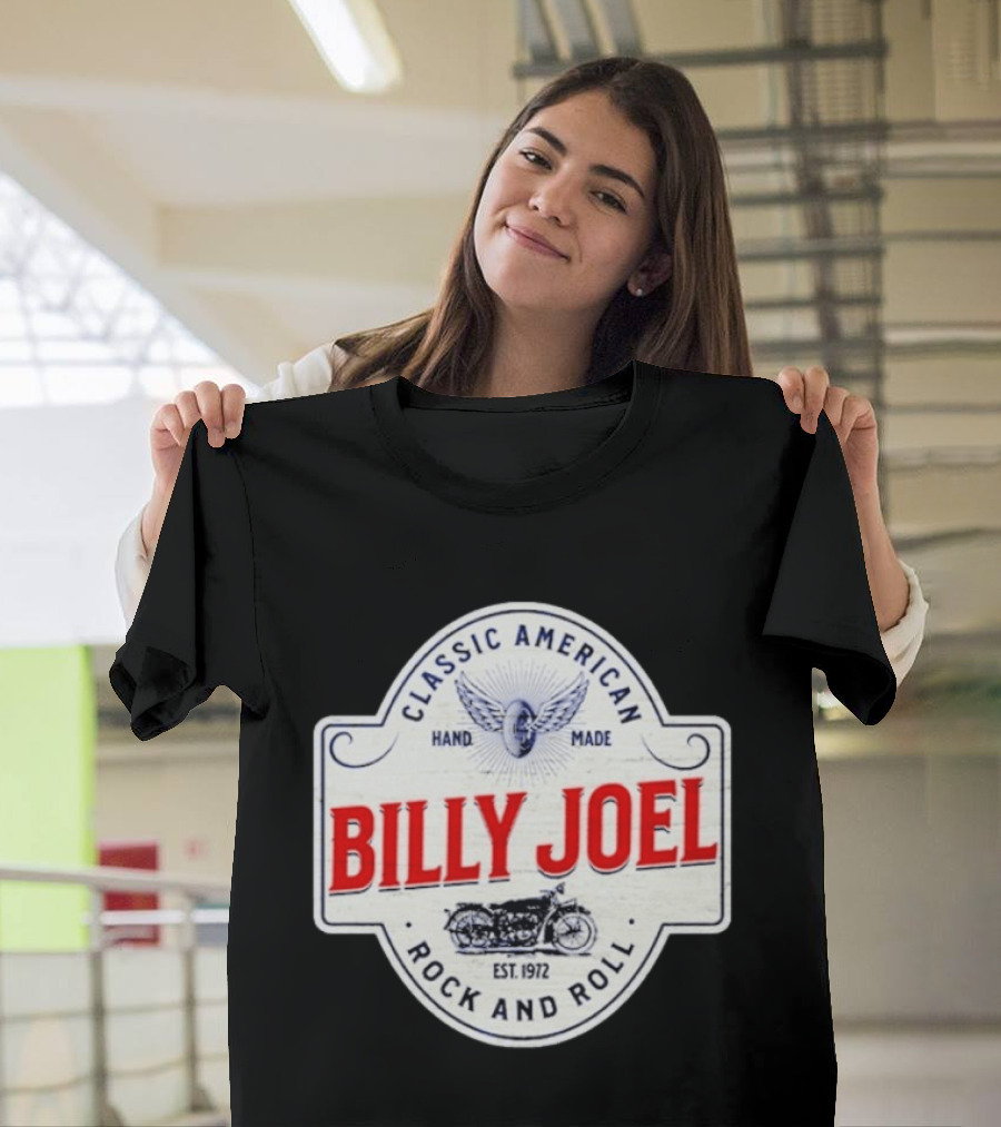 Billy Joel Classic American Hand Made Rock And Roll Est 1972 Motorcycle T-Shirt