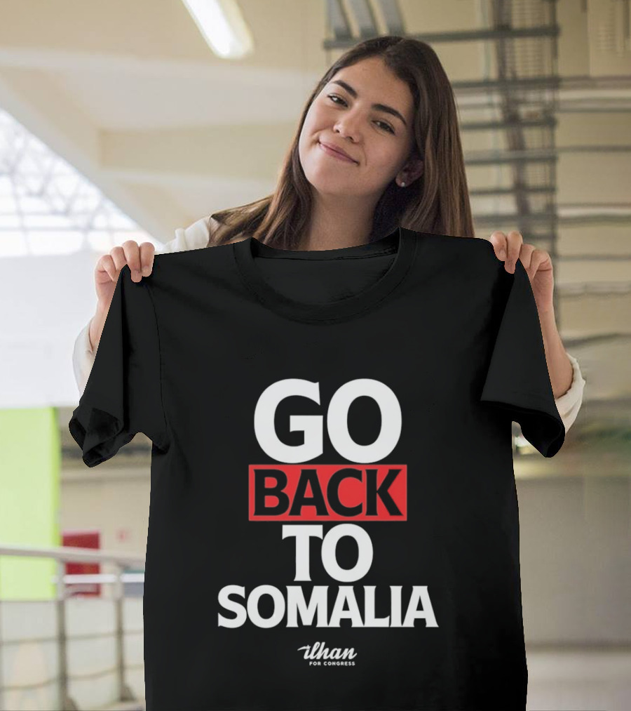 Go Back To Somalia 2026 And T-Shirt