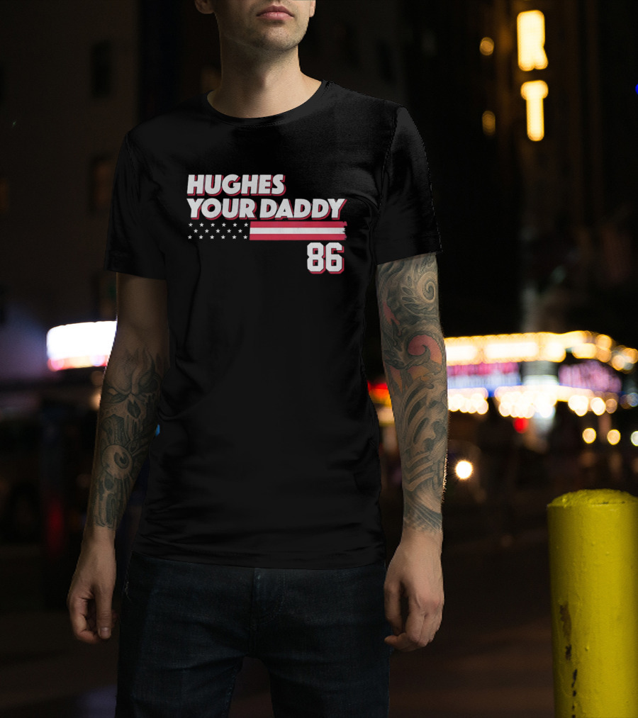Hughes Your Daddy 86 Stars And Stripes T-Shirt