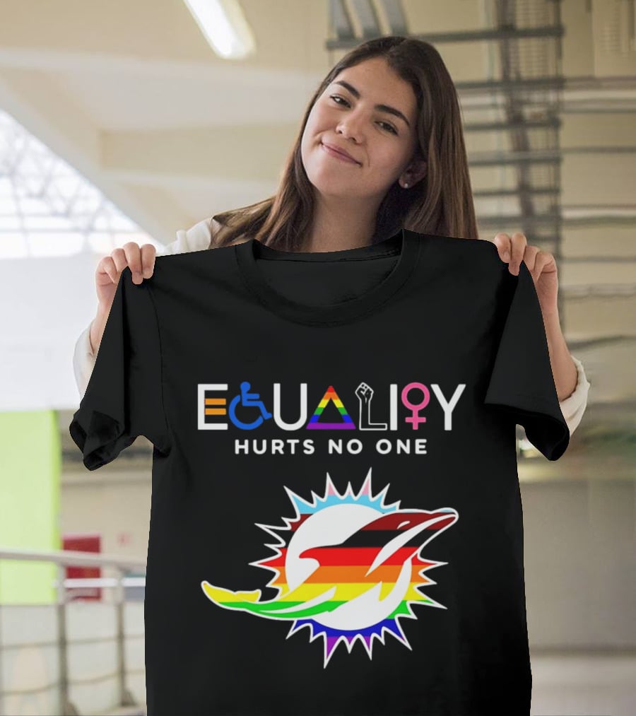 Miami Dolphins Equality Hurts No One Rainbow Pride T-Shirt