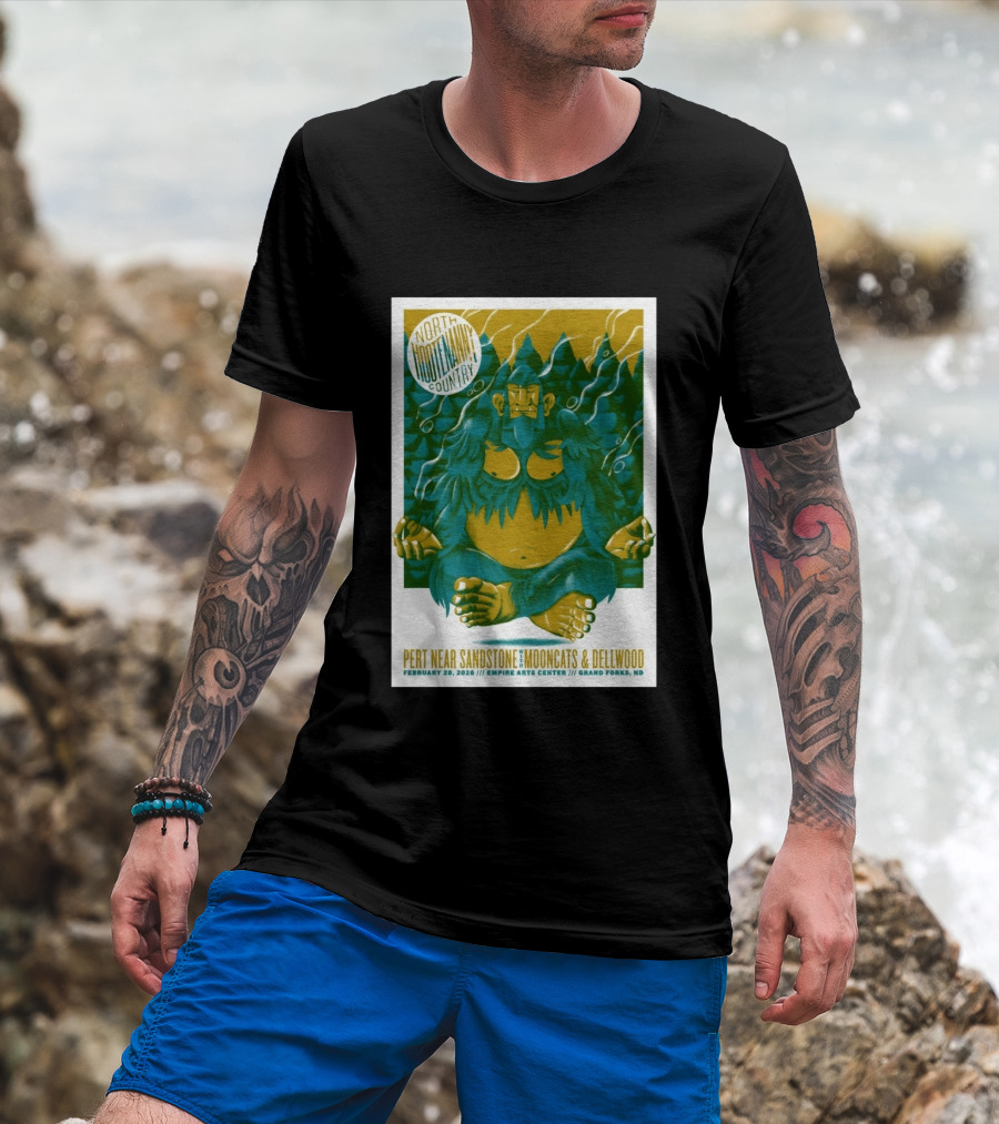 North Hootenanny Country Pert Near Sandstone MoonCats Dellwood Empire Arts Center Grand Forks ND February 28 2026 T-Shirt