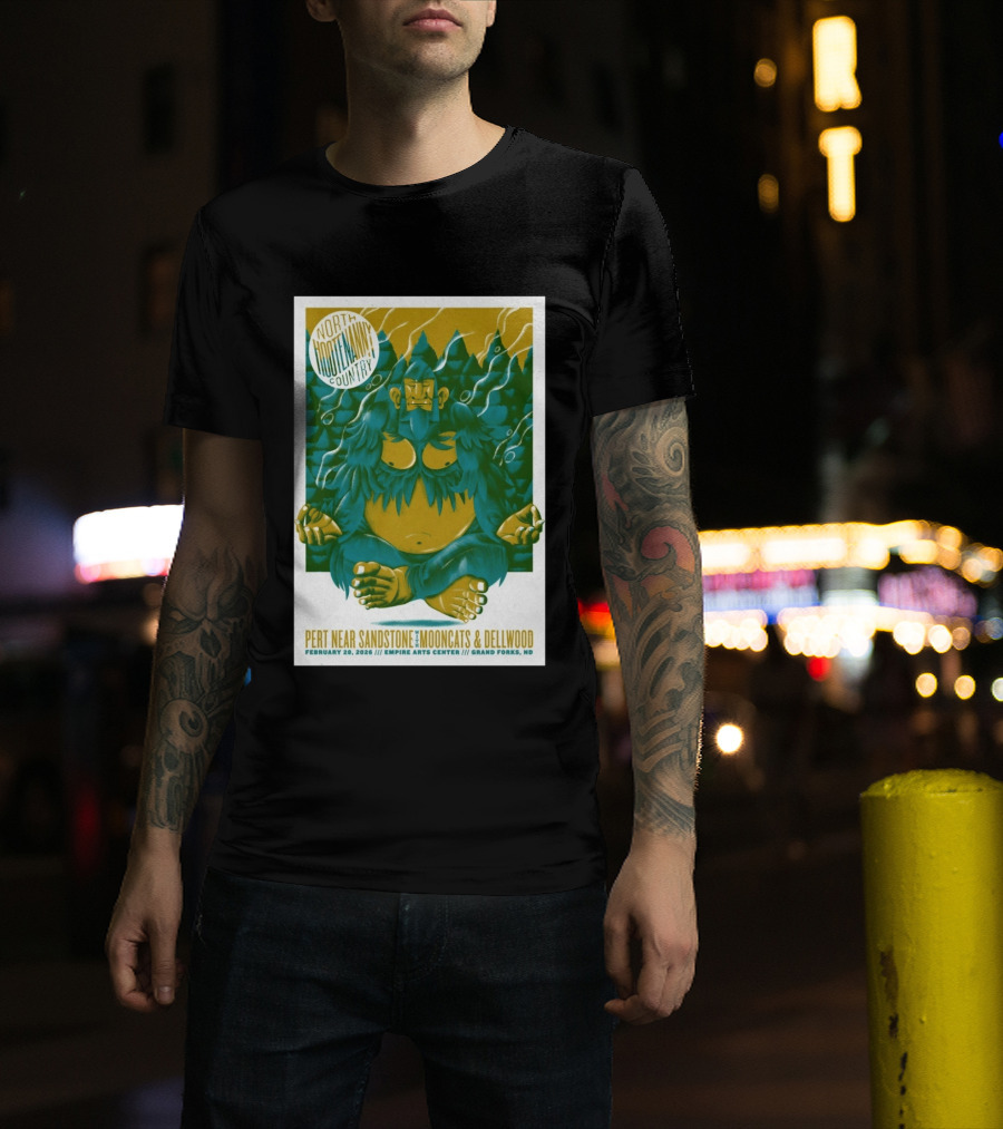 North Hootenanny Country Pert Near Sandstone MoonCats Dellwood Empire Arts Center Grand Forks ND February 28 2026 T-Shirt
