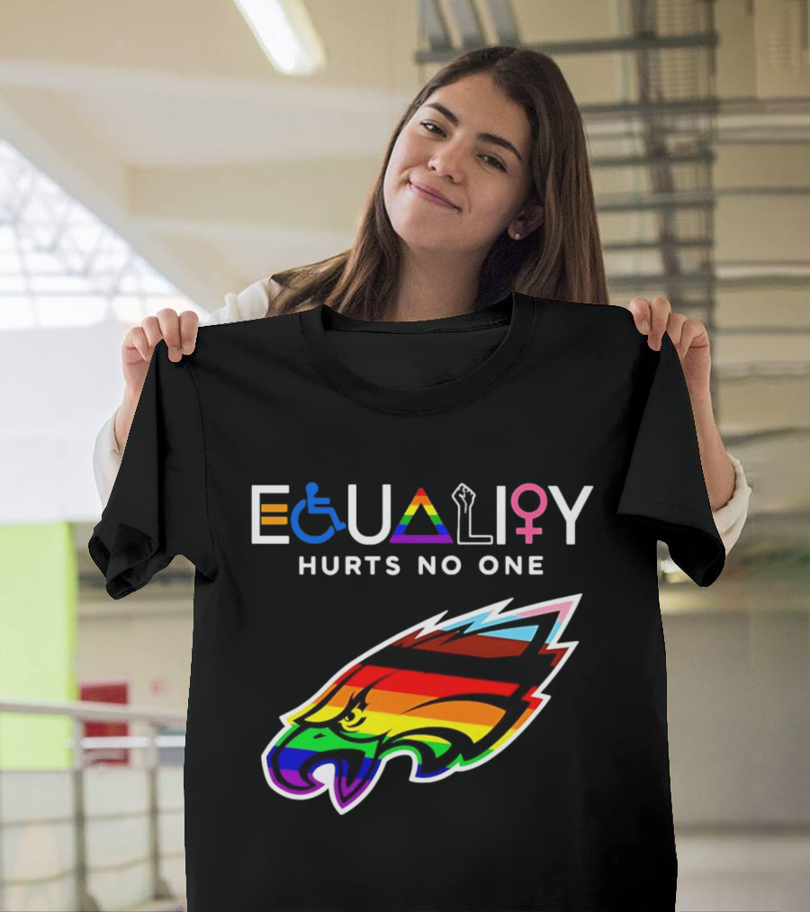 Philadelphia Eagles Equality Hurts No One With Rainbow Pride T-Shirt