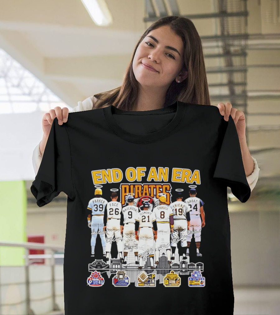 End Of An Era Pittsburgh Pirates Parker Face Mazeroski Clemente Stargell Friend Groat T-Shirt