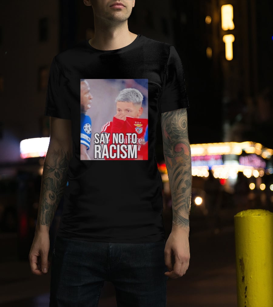Say No To Racism Benfica Player Supports Anti Racism Movement T-Shirt