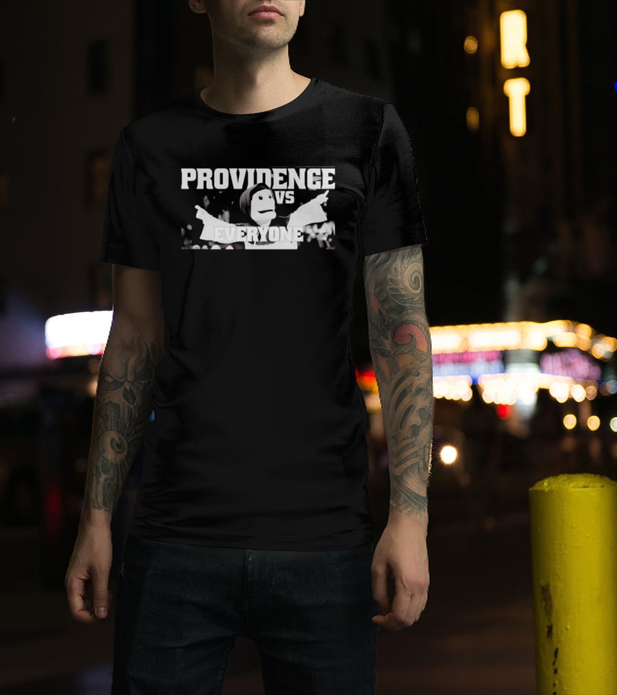 Providence Vs Everyone T-Shirt