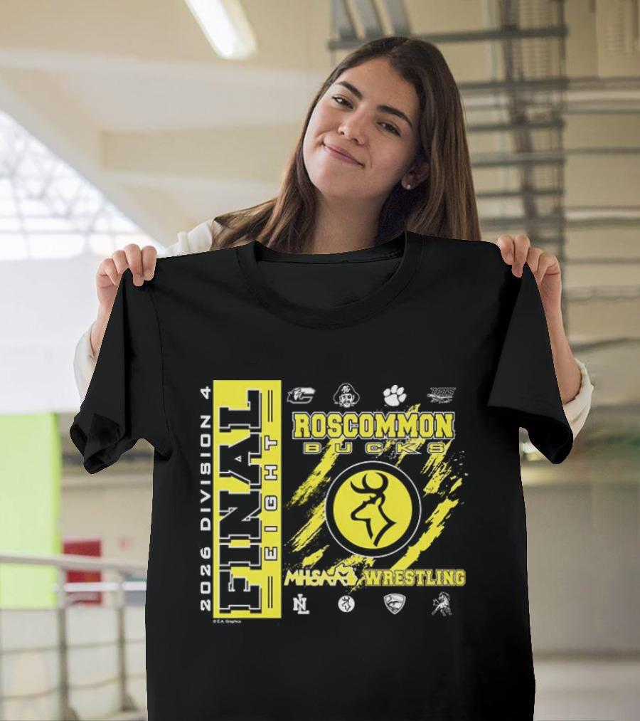 Roscommon Bucks 2026 Final Eight MHSAA Wrestling Division 4 T-Shirt