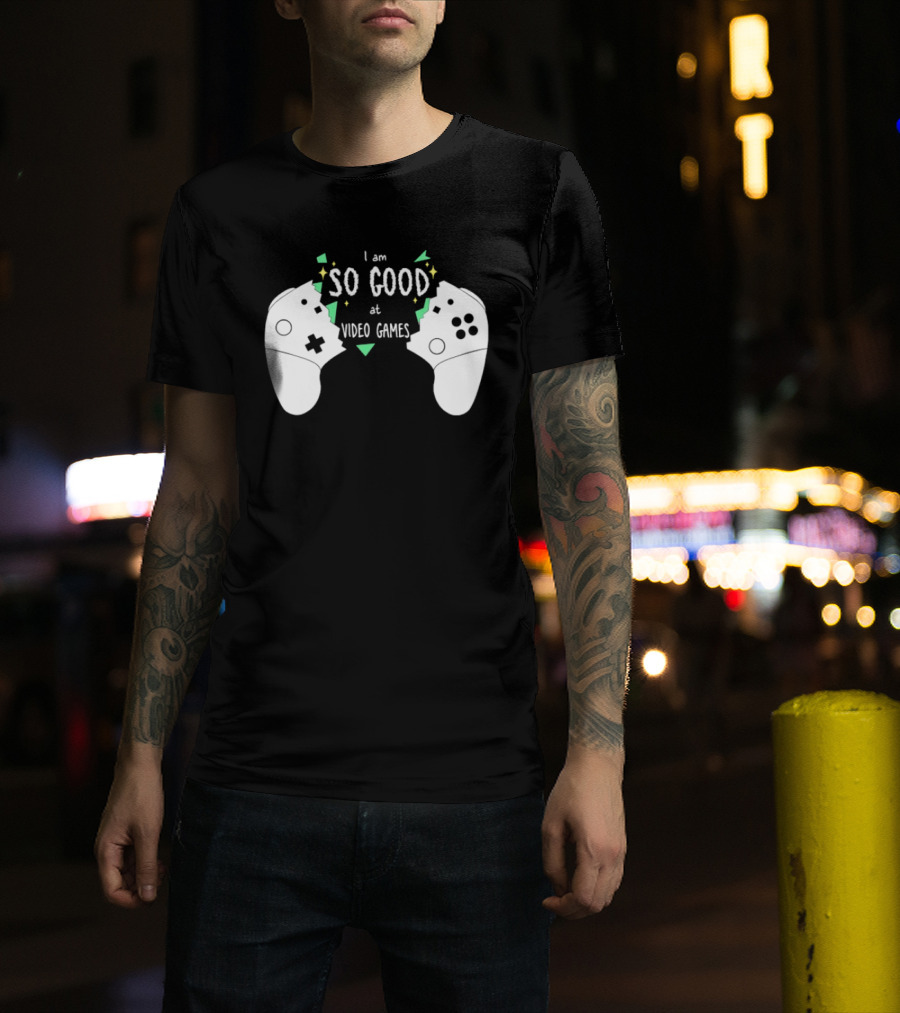 Tom Fawkes I Am So Good At Video Games Controller T-Shirt