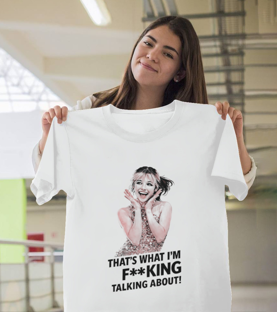 Alysa Liu Figure Skating USA That's What I'm F**king Talking About T-Shirt