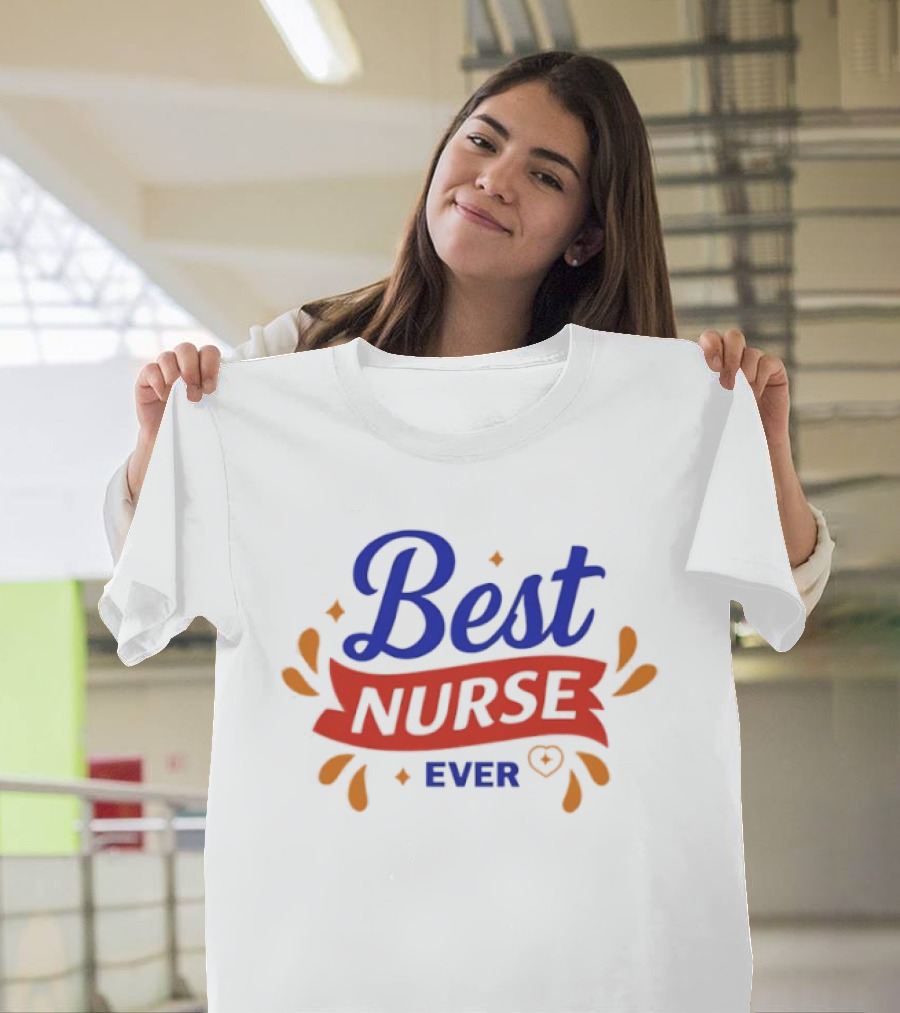 Best Nurse Ever Colorful Text With Heart T-Shirt