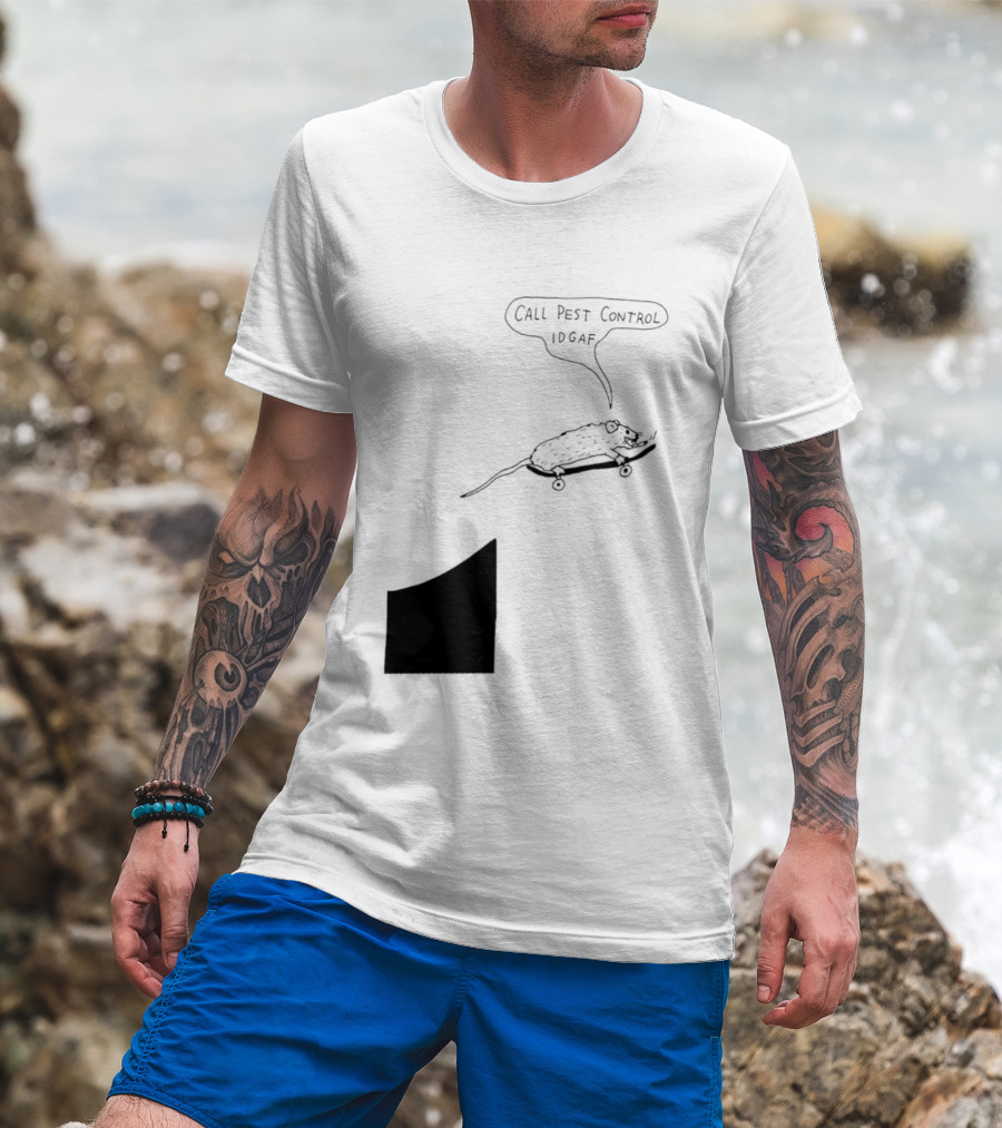 Call Pest Control IDGAF Rat On Skateboard T-Shirt