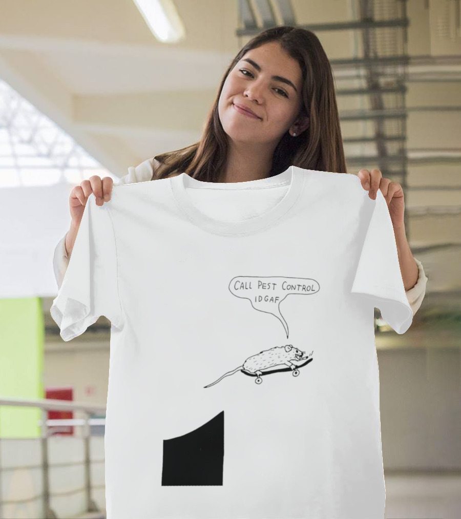 Call Pest Control IDGAF Rat On Skateboard T-Shirt