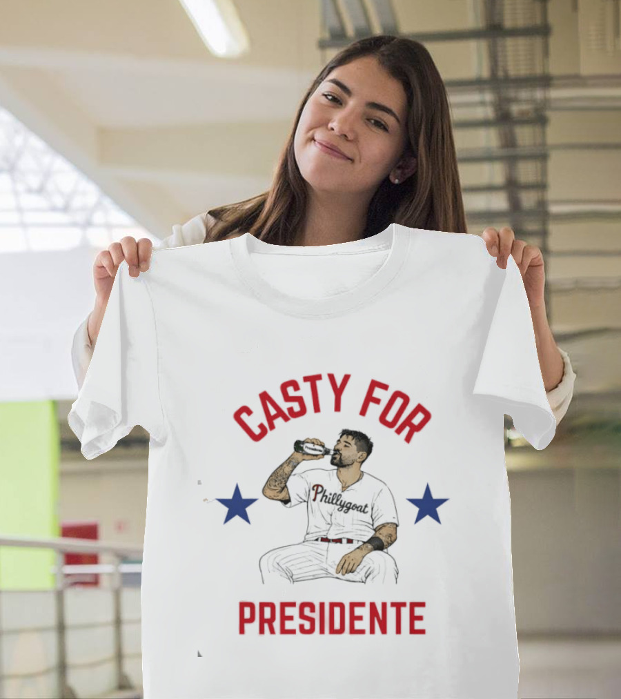 Casty For Presidente Philadelphia Phillies Baseball Enthusiast Fan T-Shirt