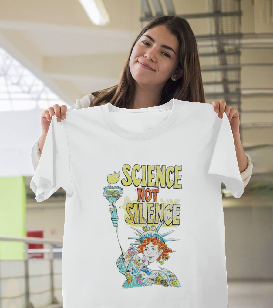 Science Not Silence Statue Of Liberty Torch T-Shirt