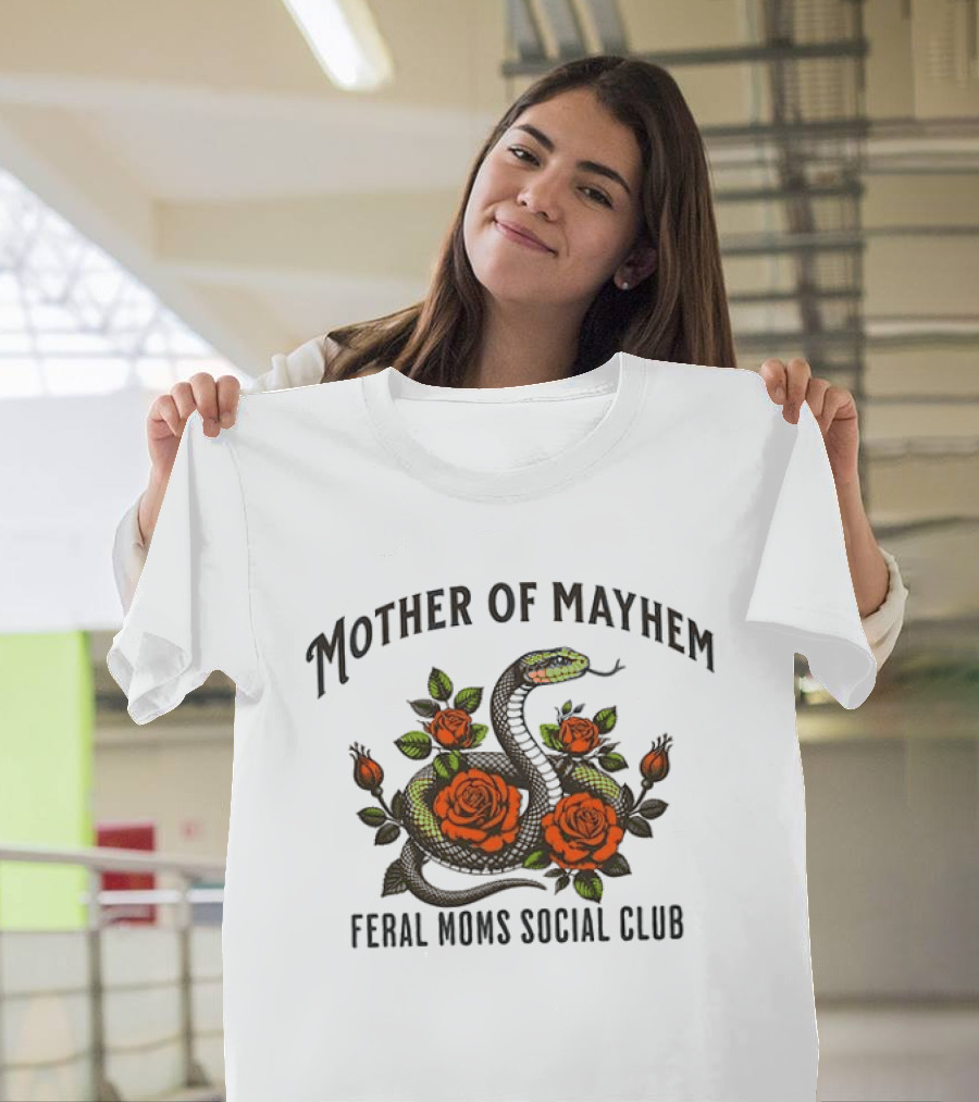 Mother Of Mayhem Feral Moms Social Club Snake Rose T-Shirt