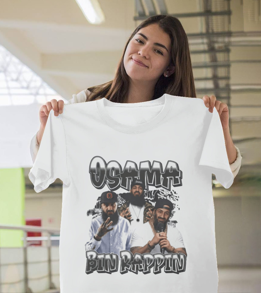 Osama Bin Rappin Hip Hop Rapper T-Shirt