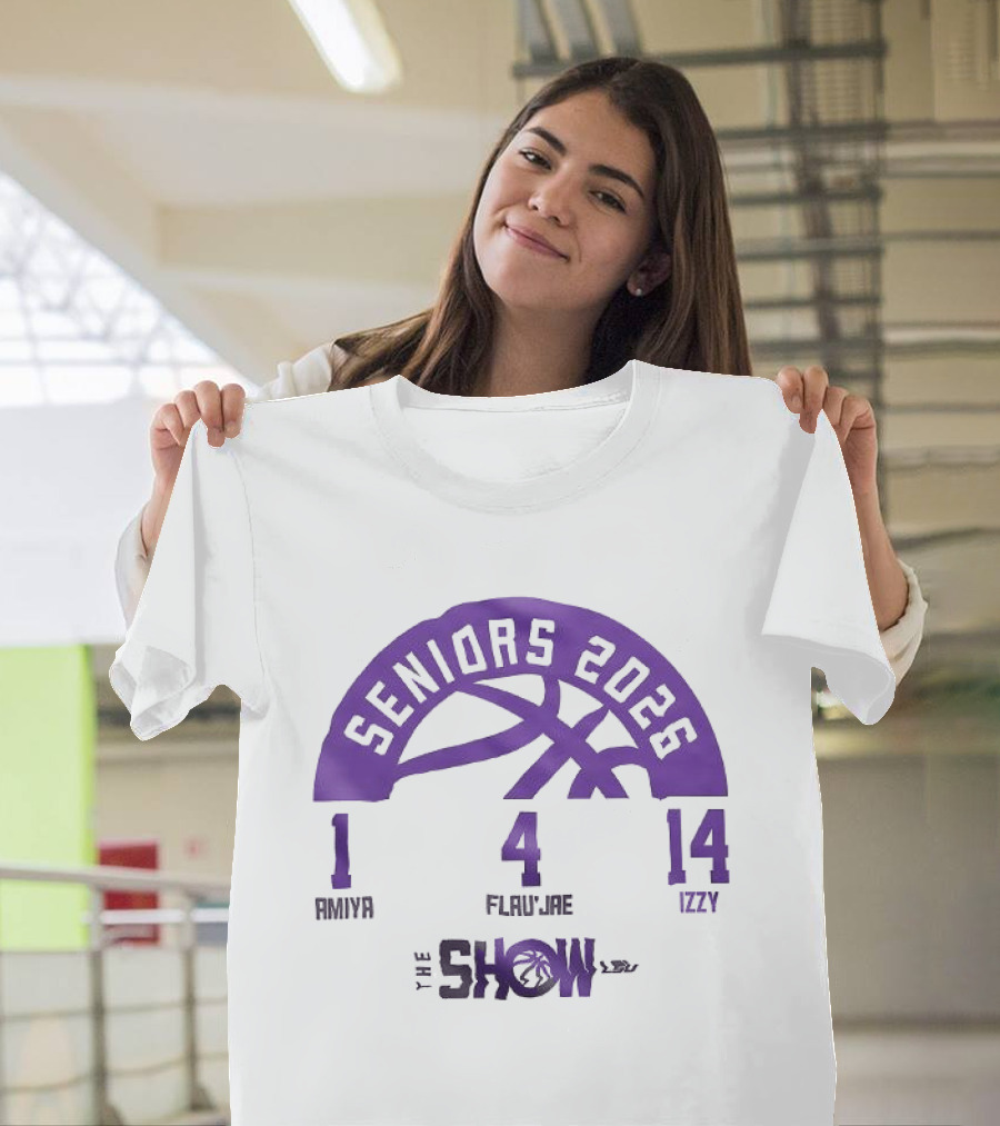 Seniors 2026 LSU Women's Basketball Amani Flau'Jae Izzy The Show T-Shirt