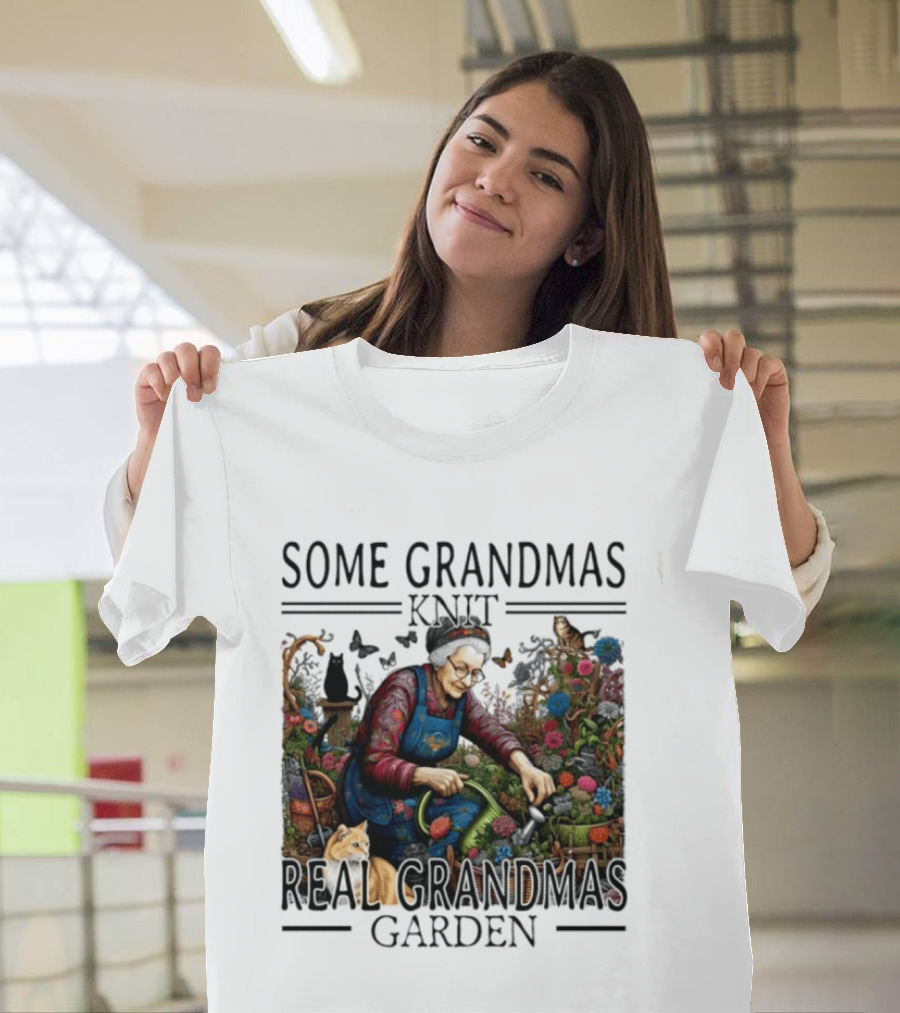 Some Grandmas Knit Real Grandmas Garden Flowers Roses Watering Can Cat T-Shirt