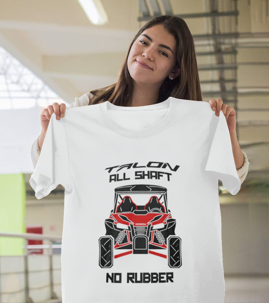 Talon All Shaft No Rubber Off Road Vehicle T-Shirt