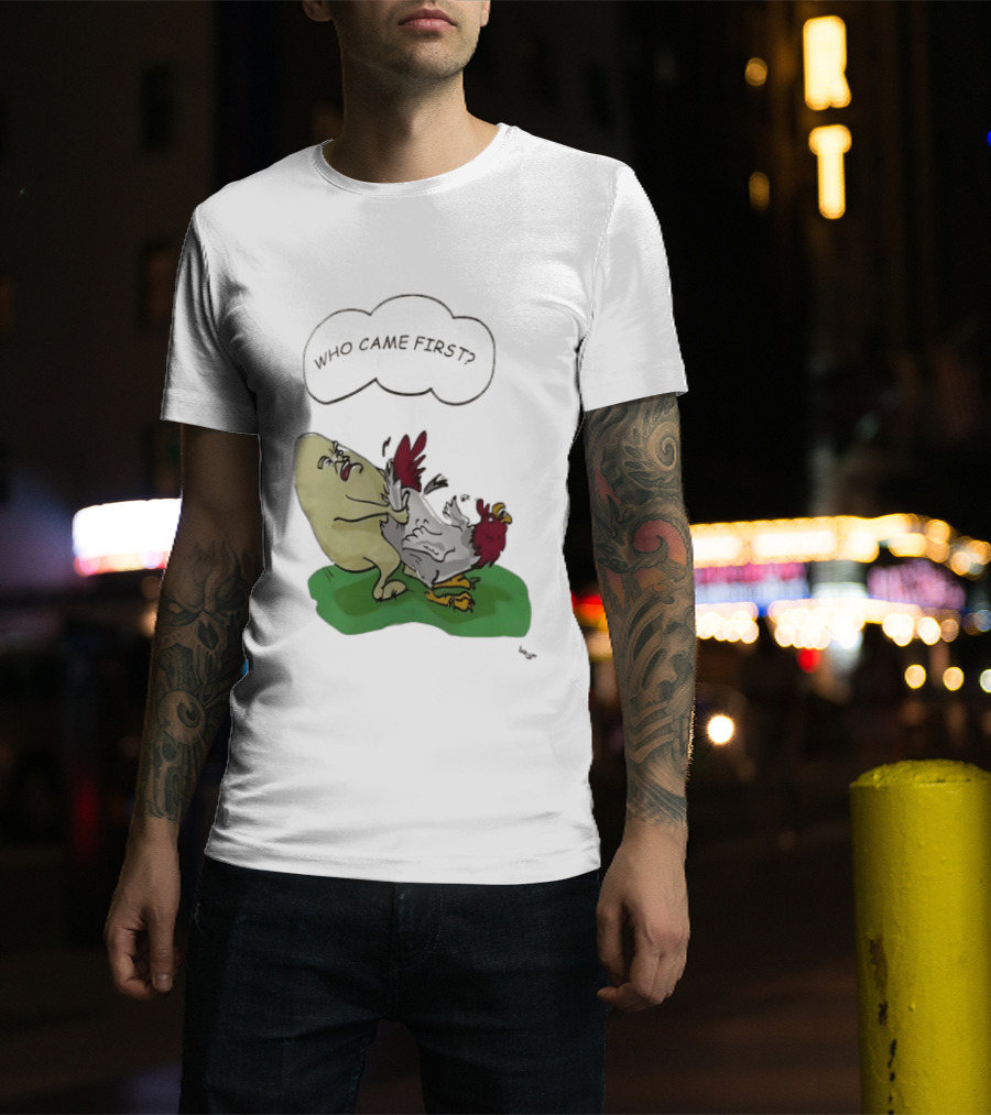 Who Came First Pete Townshend Chicken Humor T-Shirt