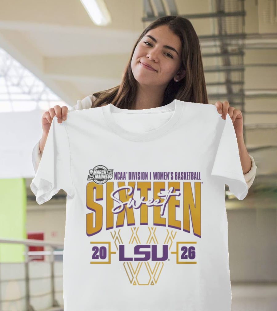 LSU Tigers 2026 NCAA Division I Women's Basketball Sweet Sixteen March Madness T-Shirt