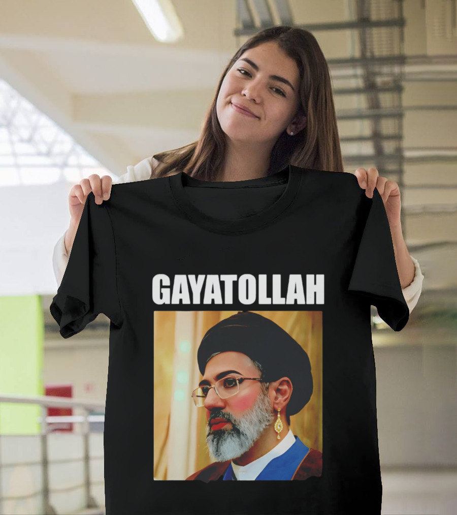 GAYATOLLAH Meme Featuring Mojtaba Khamenei Parody With Jewelry And Makeup T-Shirt