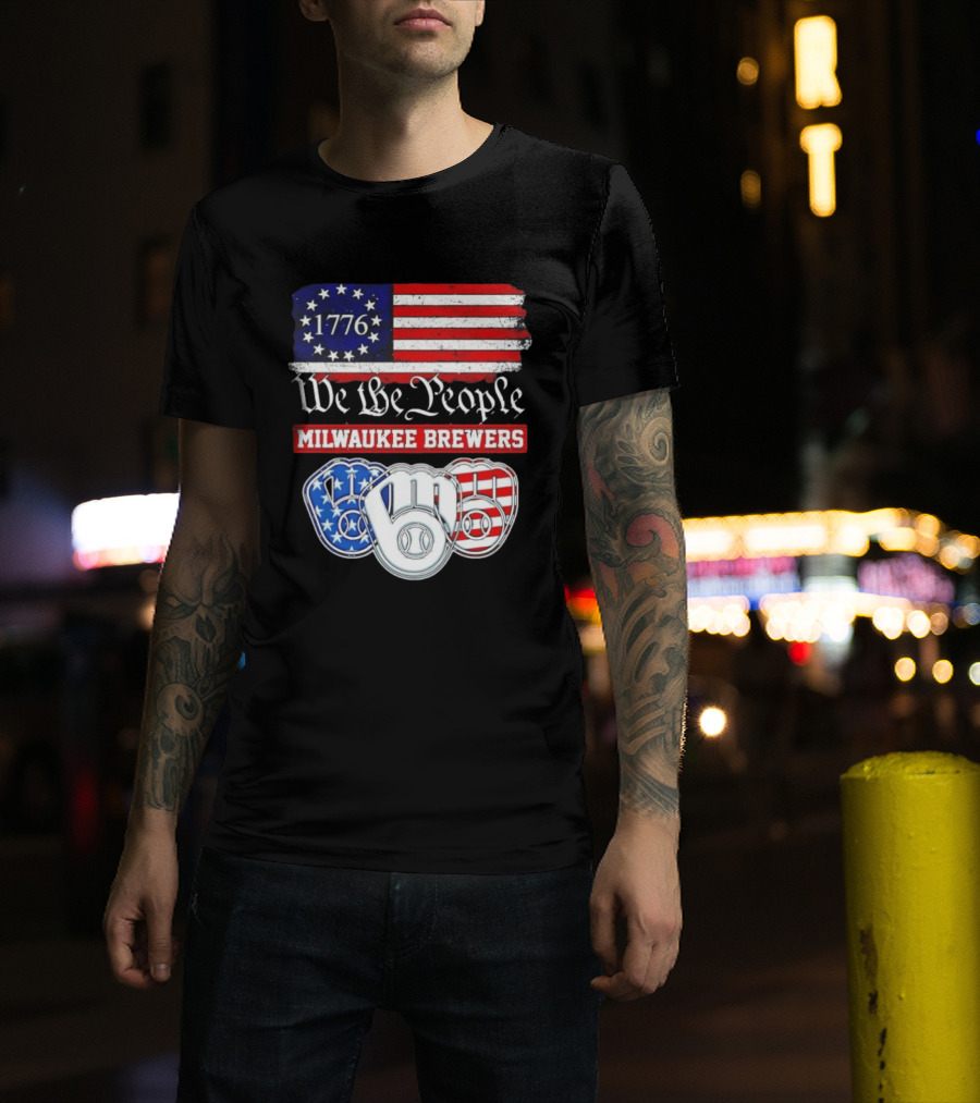 Milwaukee Brewers We The People 1776 American Flag 250th Anniversary T-Shirt