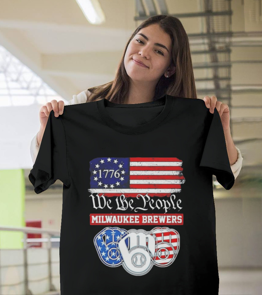 Milwaukee Brewers We The People 1776 American Flag 250th Anniversary T-Shirt