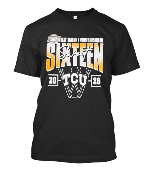 March Madness 2026 TCU Horned Frogs NCAA Women's Basketball Sweet Sixteen T-Shirt