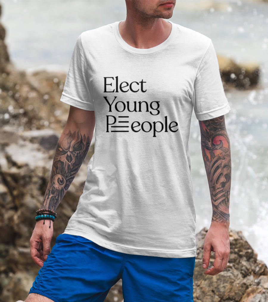 Elect Young People Empowerment Political Movement T-Shirt