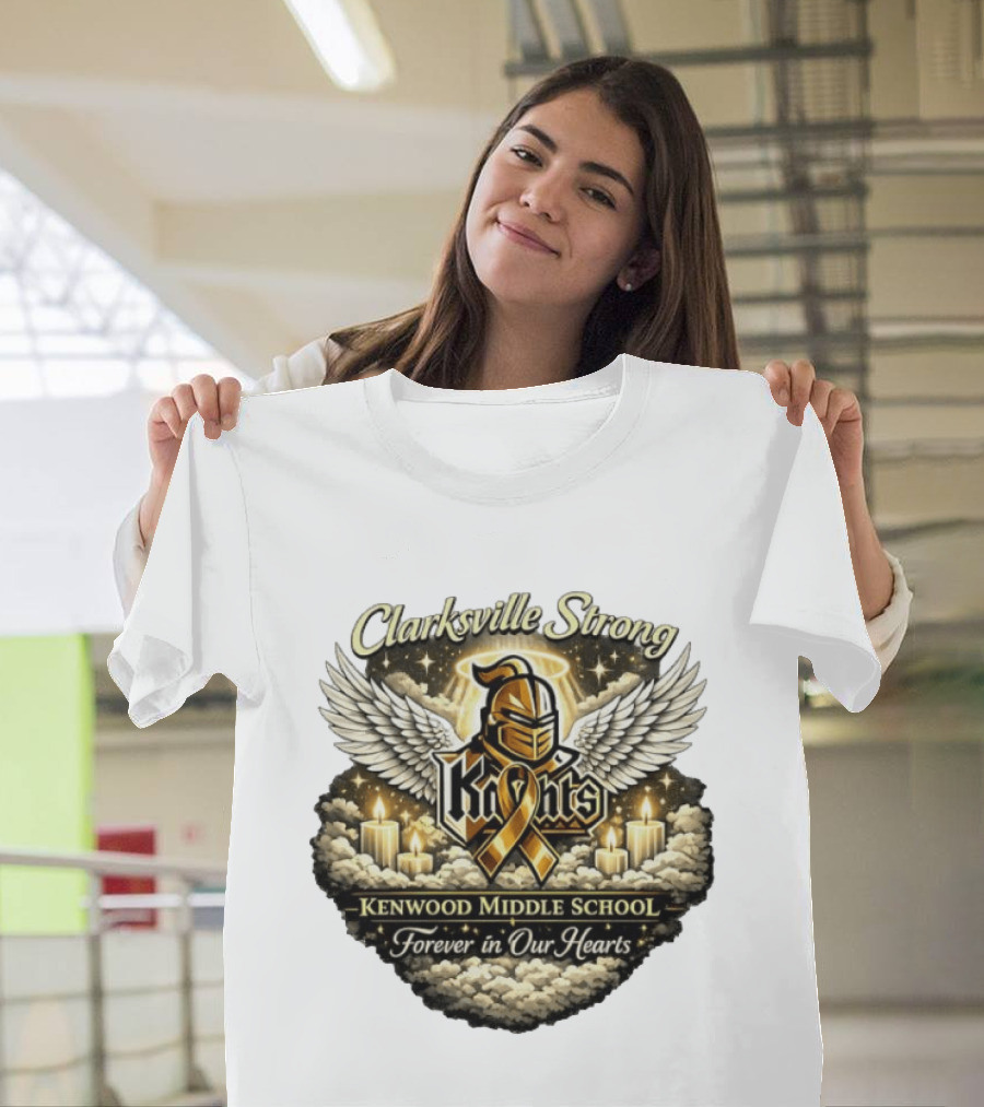 Clarksville Strong Knights Kenwood Middle School Forever In Our Hearts T-Shirt