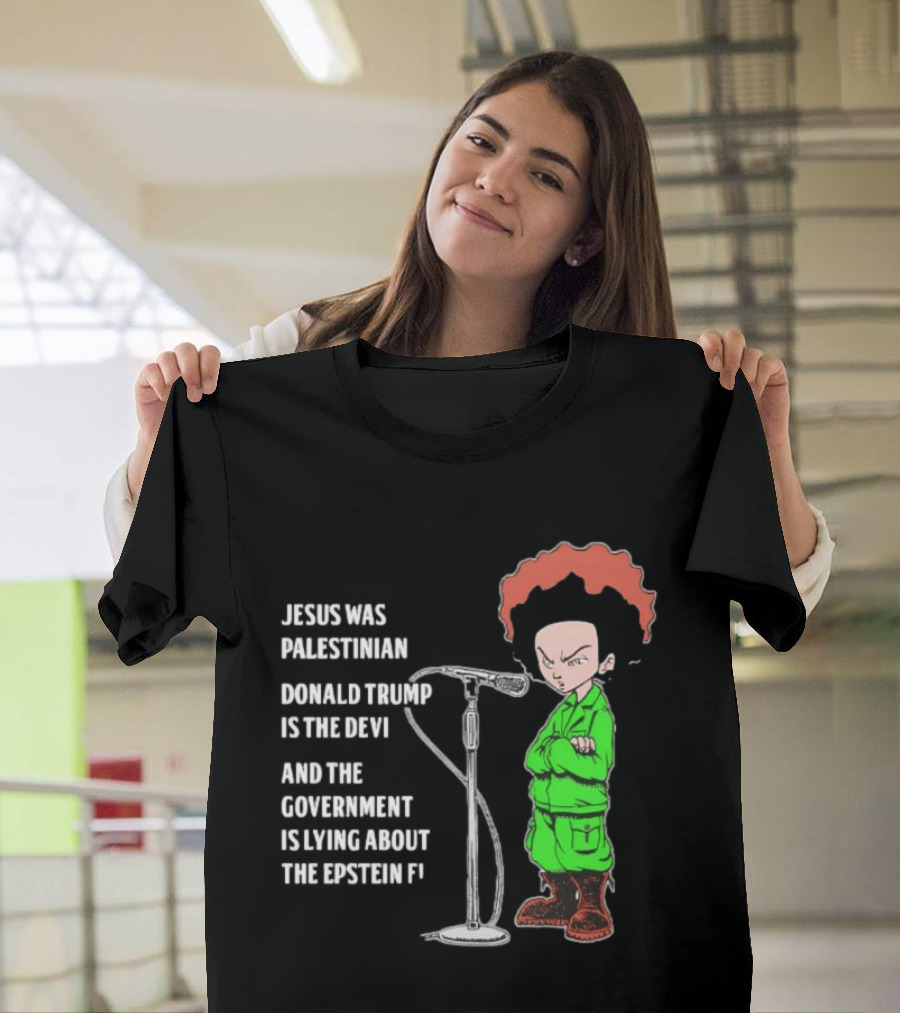 Jesus Was Palestinian Trump Is The Devil Government Lying About Epstein Files T-Shirt